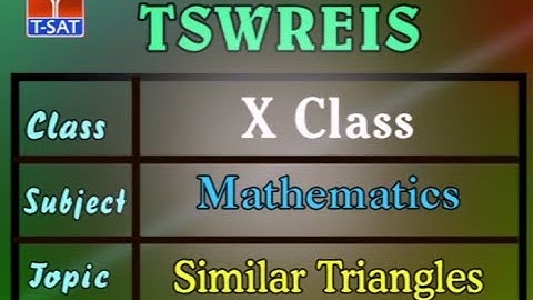 TSWREIS ||  Mathematics - Similar Triangles - P1  || Live Session With P Suresh Kumar
