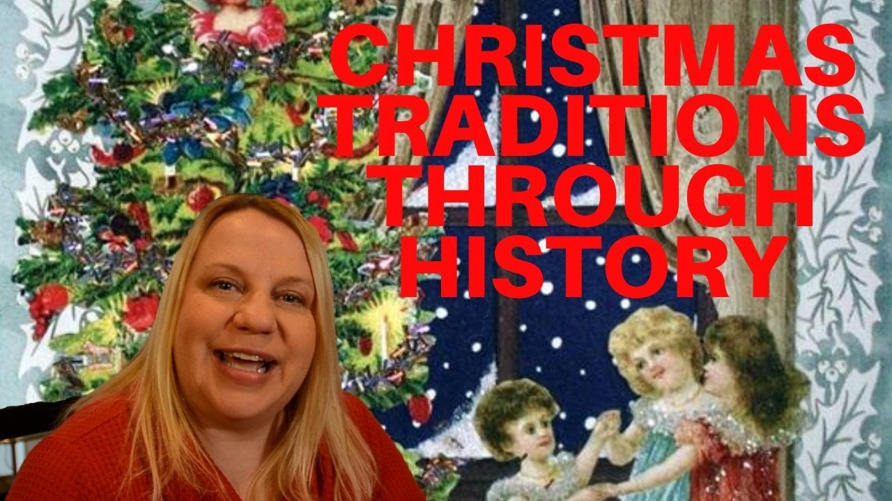 Christmas Traditions through History! 