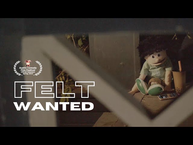 Felt Wanted | CalTV Studios