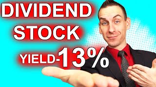 Dividend Stocks High Yield 13% - Paid Monthly Passive Income