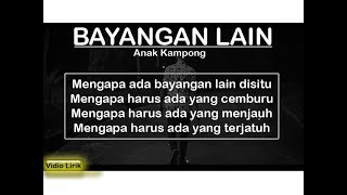 Anak Kampong - BAYANGAN LAIN (Video Lirik)