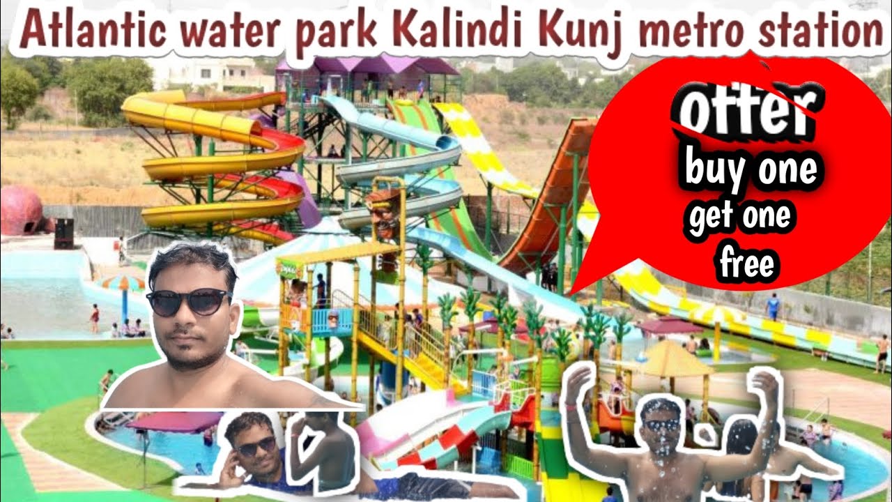 Kalindi Kunj Atlantic Water Park Ticket Price 2025 Kalindi Kunj Atlantic Water Park Ticket Price 2025