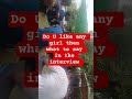 do U like any girl then what to say at ISSB interview