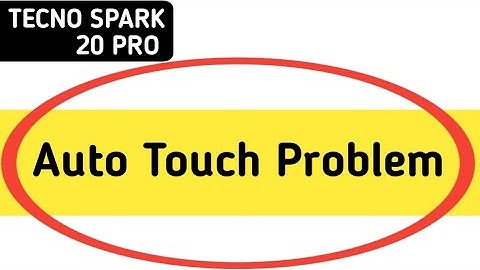 tecno Spark 20 Pro auto touch problem kaise theek Karen, tecno Spark 20 Pro automatic touch problem