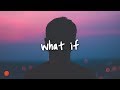 rhys lewis - what if // lyrics