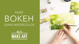 Let's Paint Bokeh | Watercolor Painting Lesson by Sarah C. of Let's Make Art (Watercolor Background) screenshot 5