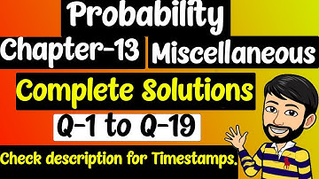 Class 12th, Chapter 13 Probability Miscellaneous Solutions ncert maths | Cbse Classes |Praveen Kumar