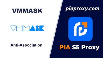 How to use Pia s5 proxy together with vmmask anti-detection browser?