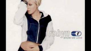 Robyn &quot;Show Me Love&quot; (QD3 Fat Boy Remix)