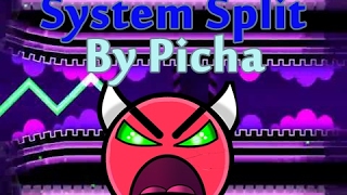 Geometry Dash - System Split By Picha (Medium/Hard Demon)