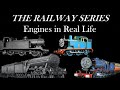 The railway series engines in real life