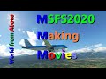 Msfs  making movies