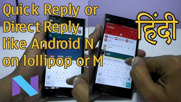 Android N Style Quick Reply or Direct Reply on Any android HINDI