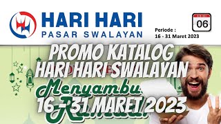 Promo Katalog Hari Hari Swalayan 16 - 31 Maret 2023 screenshot 2