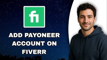 How To Add Payoneer Account In Fiverr - Step By Step (2025)