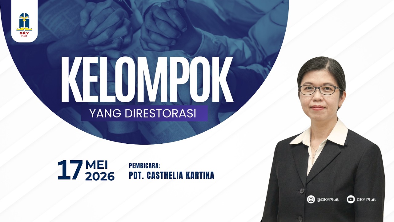 Pdt. Casthelia Kartika - KELOMPOK YANG DIRESTORASI