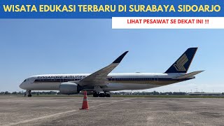 WISATA EDUKASI LIHAT PESAWAT DI BANDARA JUANDA | BISA LIHAT SE DEKAT INI 