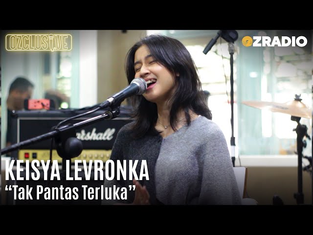 KEISYA LEVRONKA - TAK PANTAS TERLUKA | OZCLUSIVE class=