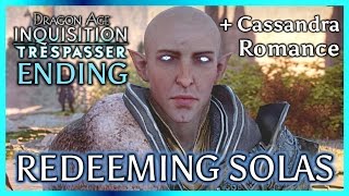 Dragon Age Inquisition ► TRESPASSER ENDING + EPILOGUE - Redeeming Solas & Disbanding the Inquisition