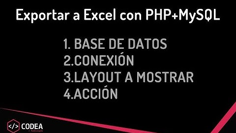 Cómo exportar datos a Excel con PHP y MYSQL