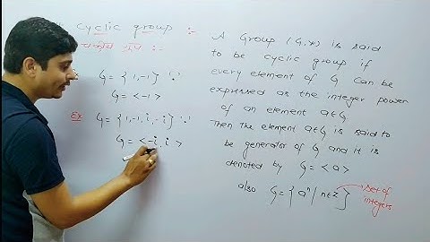 Cyclic Group /चक्रीय ग्रुप ।। Abstract Algebra ।। B.Sc, M.Sc, IIT-JAM, RPSC, KVS