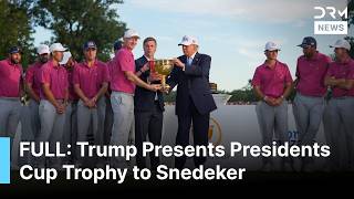 FULL CEREMONY: Trump Presents Presidents Cup Trophy as Brandt Snedeker Leads US Celebration | AD1B
