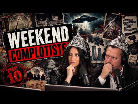 EP-205 - Conspiracy Weekend - Top 10 Greatest Conspiracies