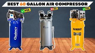 The 6 Best 60 Gallon Air Compressor 2026 🔥 Top Rated & Heavy-Duty Picks