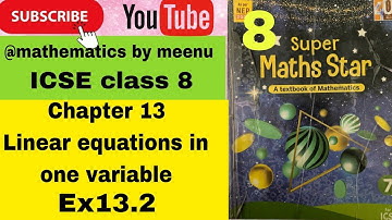 ICSE class 8 Super maths star Chapter 13 Linear equations in one variable Ex 13.2