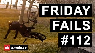 Friday Fails #112