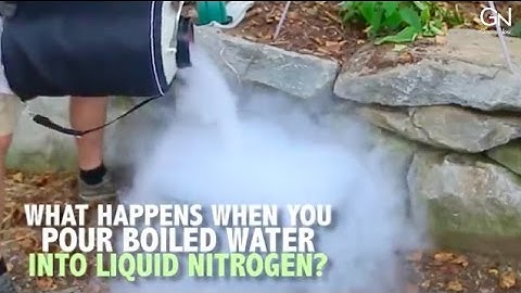 Pouring hot water into liquid nitrogen create clouds | GineersNow