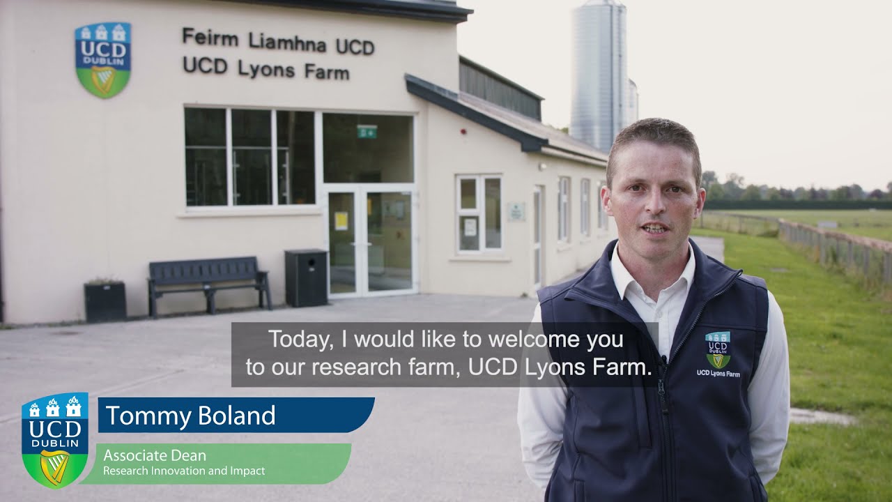 UCD Lyons Farm with Prof  Tommy Boland