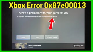 Fix Xbox Error code 0x87e00013
