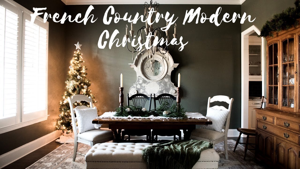 Christmas Makeover! French Country Modern Xmas Dining: 25 Day Christmas ...