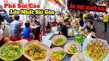 Trải Nghiệm Phố Sủi Cảo Người Hoa Lớn Nhất Sài Gòn