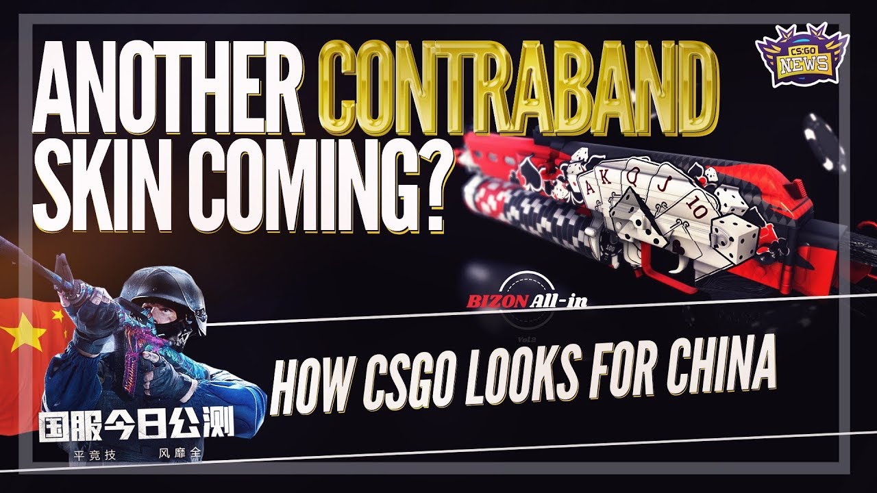 New Contraband CSGO Skin Updates, Chinese NSFW Girls and SoaR Sign New ...