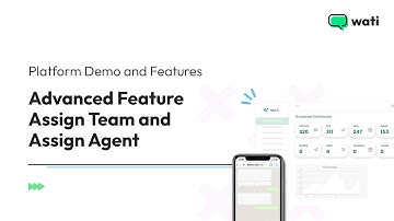 Assign Team and Assign Agent