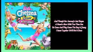 Barbie & Chelsea The Lost Birthday 'Make A New Day' Lyrics Full Song (Reoupload)