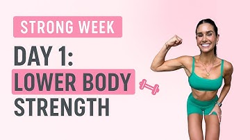 STRONG WEEK | Day 1: Lower Body Strength (30 Minutes, Dumbbells Only, Home Workout)