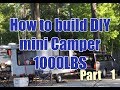 How to build a mini Camper trailer P1 How to build a mini Camper trailer P1