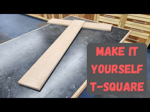 How to Make an Affordable Accurate T-Square
