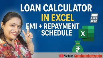 How to Create Loan EMI Calculator in Microsoft Excel  Loan Repayment Schedule @sunainalakshyaedu