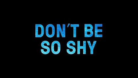 Imany - Don't Be So Shy (Filatov & Karas Remix) (Official Lyric Video) | Ministry of Sound