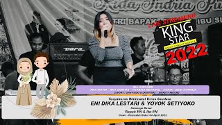 LIVE  New KINGSTAR  TERBARU 2022 - Pernikaha ENI & YOYOK - DIAN Audio - Dinasty Pictures