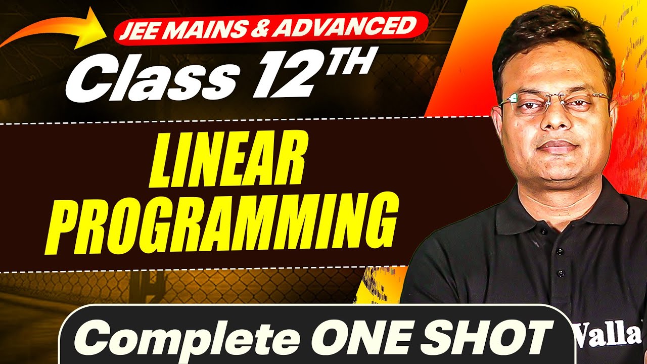 LINEAR PROGRAMMING in 1 Shot - All Concepts Covered || JEE Main ...