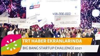 Big Bang Startup Challenge 2021, Trt Haberde