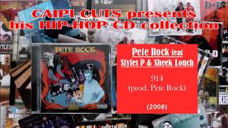 Pete Rock feat Styles P &amp; Sheek Louch - 914 (2008)