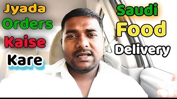 How To Get More orders | Saudi Food delivery