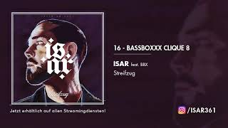 ISAR - BASSBOXXX CLIQUE 8 feat. BBX