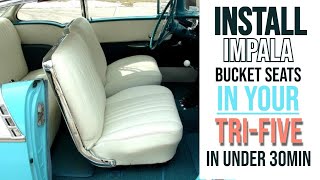 How to Install ‘62-65 Impala Bucket Seats in Any 1955-1957 Chevy
